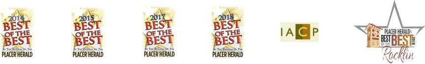 Placer Herald Best of the Best, Rocklin 2016 | Voted Best of the Best by the readers of the Placer Herald in 2014 2015, 2017, 2018 | IACP