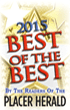 2015 Best of the Best By the Readers of Placer Herald