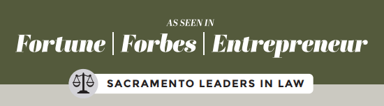 As seen In | Fortune | Forbes | Entrepreneur | Sacramento Leaders In Law